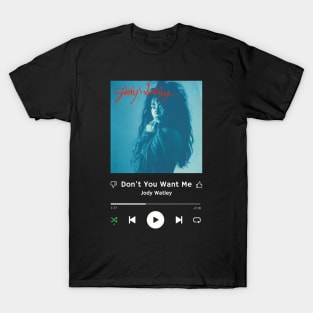 Stereo Music Player - Don't You Want Me T-Shirt